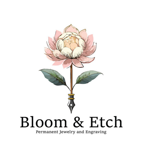 Bloom & Etch